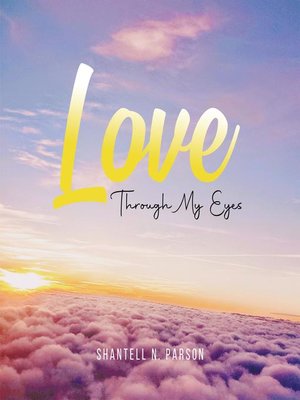cover image of Love Through My Eyes